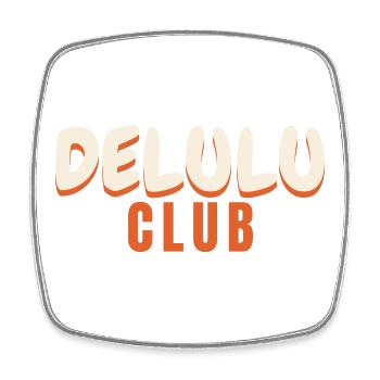Delulu Club Trend Saying Funny Manifest - Square fridge magnet - white - Front
