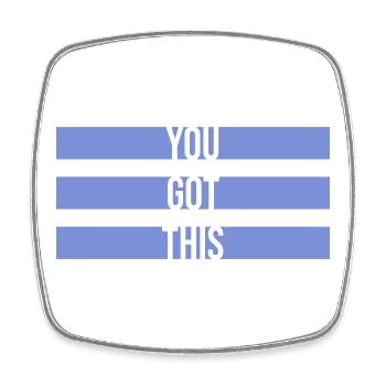 You Got This Motivierend Inspirierend Spruch Zitat - Viereckiger Kühlschrankmagnet - Weiß - Vorne