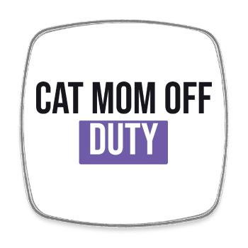 Cat Mom Off Duty - Cat Gift - Square fridge magnet - white - Front