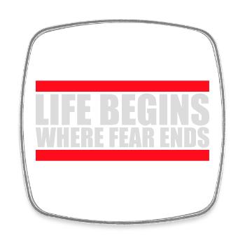 La vie commence là où la peur s’arrête Citation motivationnelle Logo - Magnet carré - blanc - Devant