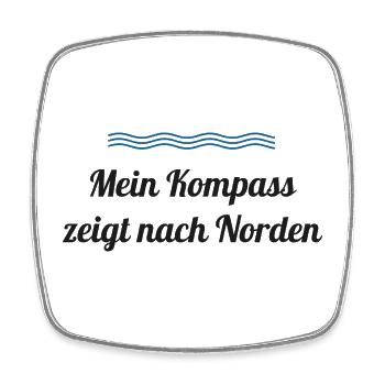 Mein Kompass zeigt nach Norden - Viereckiger Kühlschrankmagnet - Weiß - Vorne