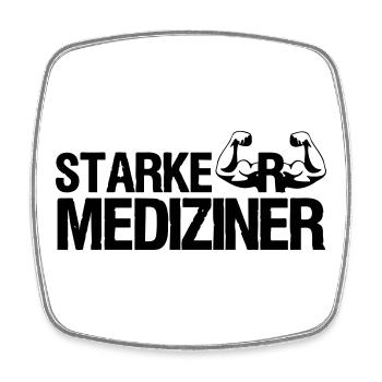 Starker Mediziner Medizin, Ärzte,Sprüche,Geschenk - Viereckiger Kühlschrankmagnet - Weiß - Vorne