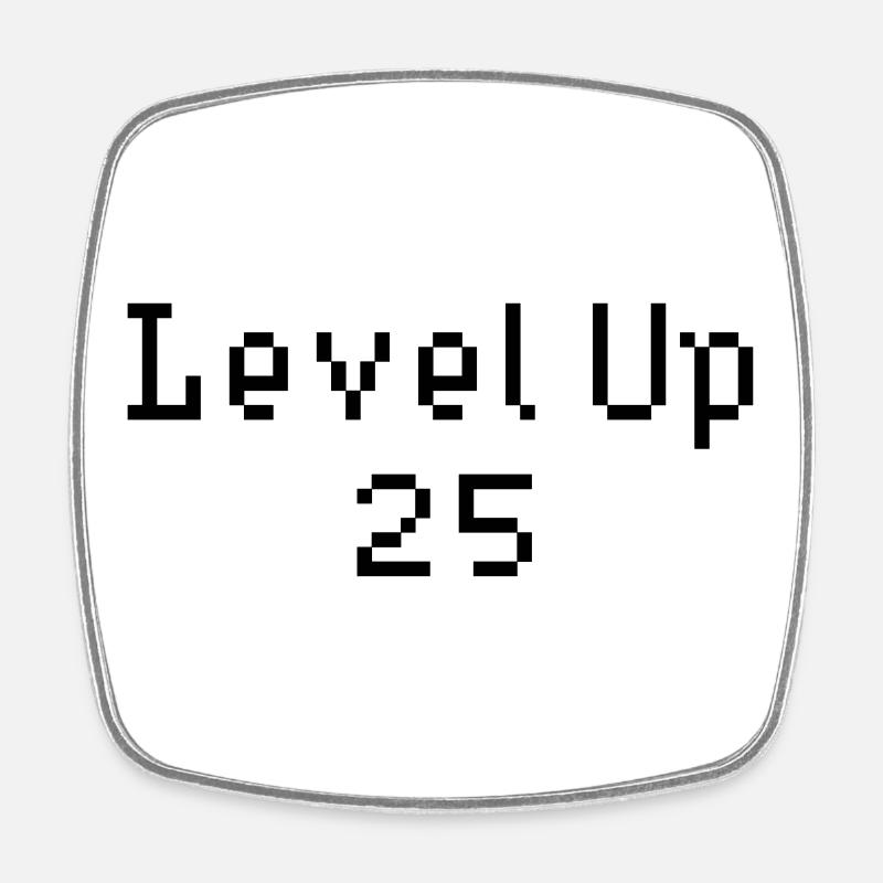 Level Up - 25th Birthday - Square fridge magnet - white