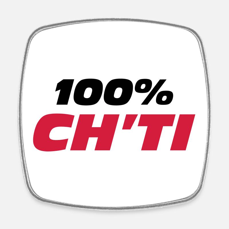 100% Ch'ti - Viereckiger Kühlschrankmagnet - Weiß