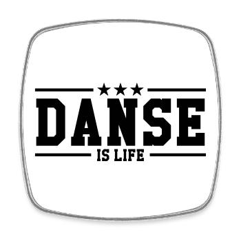 Danse is life ! - Magnet carré - blanc - Devant