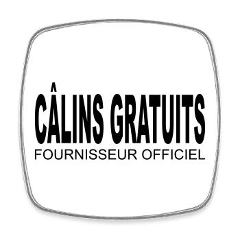 Câlins gratuits - Fournisseur Officiel - Magnet carré - blanc - Devant