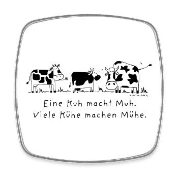 Eine Kuh macht Muh. Viele Kühe machen Mühe. - Viereckiger Kühlschrankmagnet - Weiß - Vorne
