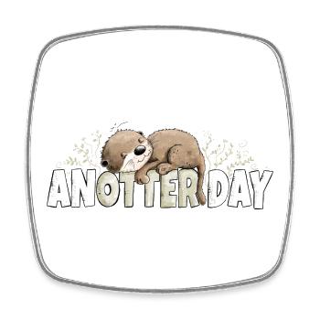 Anotter Day Verträumter Otter Spruch - Viereckiger Kühlschrankmagnet - Weiß - Vorne