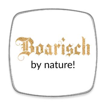 Boarisch by nature! Bayern - Viereckiger Kühlschrankmagnet - Weiß - Vorne
