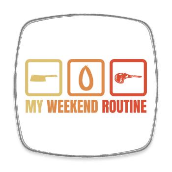 Ma routine du week-end - Magnet carré - blanc - Devant