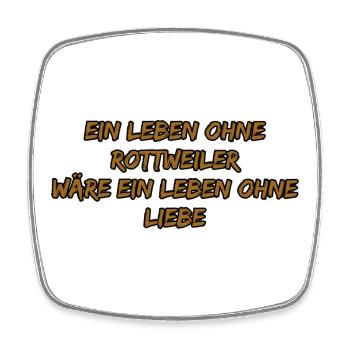 RottweilerLiebe: Leben mit Hund - Viereckiger Kühlschrankmagnet - Weiß - Vorne