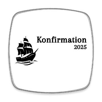 Confirmation 2025 Ship sails up - Square fridge magnet - white - Front