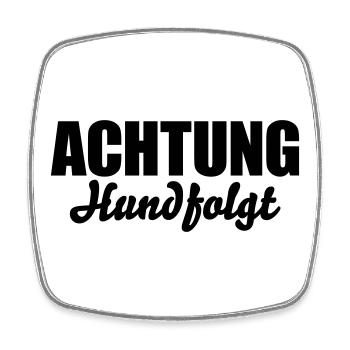 Achtung Hund folgt - Viereckiger Kühlschrankmagnet - Weiß - Vorne