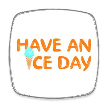 Have a nice day cream cool sayings waffle cream - Square fridge magnet - white - Front