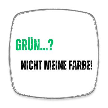 Green not my color - Square fridge magnet - white - Front
