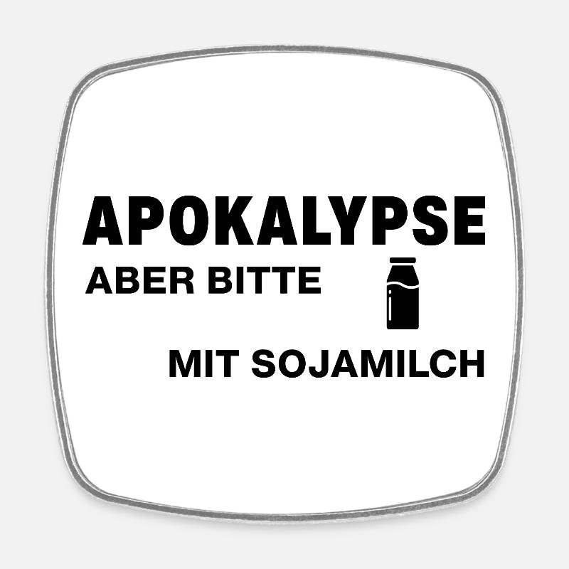 Apocalypse – mais s’il vous plaît avec du lait de soja - Magnet carré - blanc