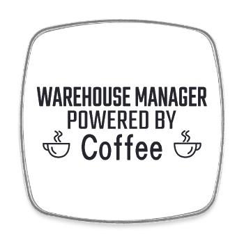 Warehouse Manager Powered By Coffee - Viereckiger Kühlschrankmagnet - Weiß - Vorne