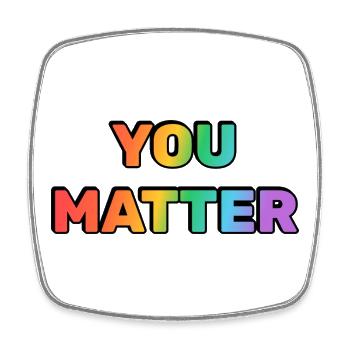 You Matter Regenbogen-Verlaufstext - Viereckiger Kühlschrankmagnet - Weiß - Vorne