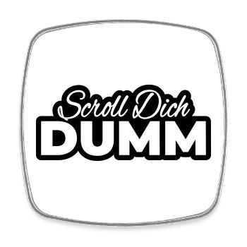 Scroll Dich Dumm Typo Print - Viereckiger Kühlschrankmagnet - Weiß - Vorne