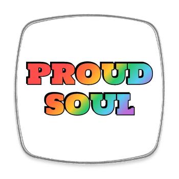 Proud Soul Rainbow Text - Square fridge magnet - white - Front