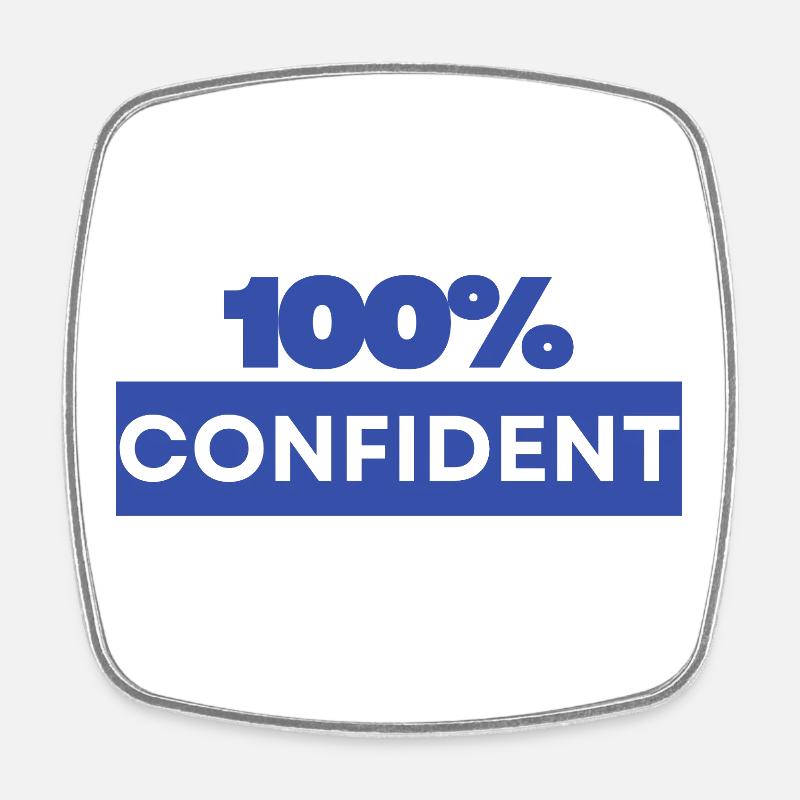 100% confident - Square fridge magnet - white