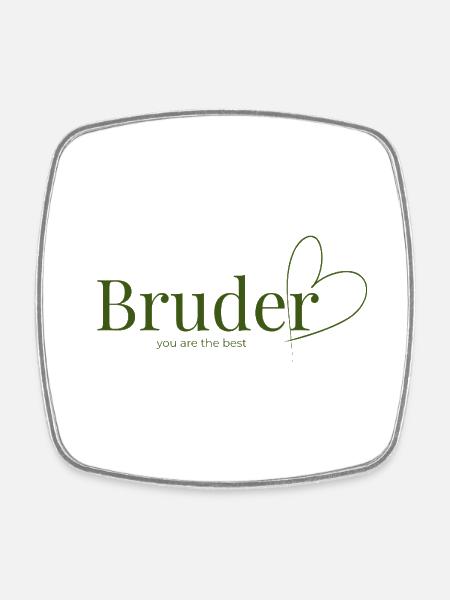 Bruderherz_the_best - Magnet carré - blanc