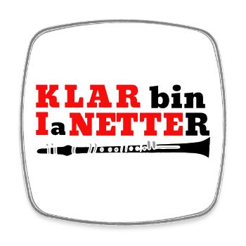 Klarinette - Klar bin I a Netter - Klarinettist - Viereckiger Kühlschrankmagnet - Weiß - Vorne