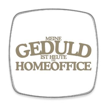  Meine Geduld ist heute im Homeoffice Retro - Viereckiger Kühlschrankmagnet - Weiß - Vorne