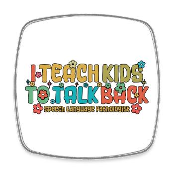 Ich bringe Kindern das Zurücksprechen von Sprach- und Sprachlogopäden bei - Viereckiger Kühlschrankmagnet - Weiß - Vorne