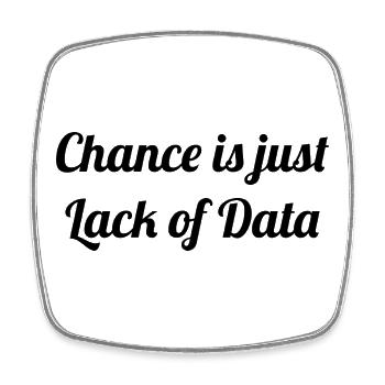 Chance is just lack of data - Viereckiger Kühlschrankmagnet - Weiß - Vorne