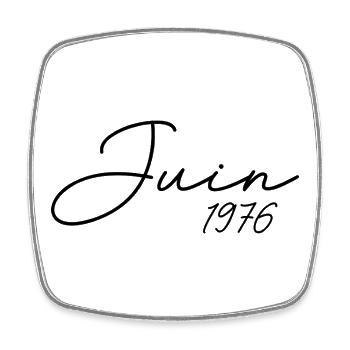 1976 Birthday June 1976 Gift June 1976 - Square fridge magnet - white - Front