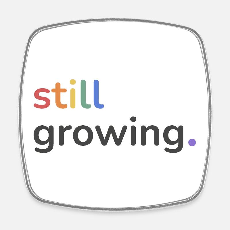 Still Growing Pride Regenbogen minimalistisch - Viereckiger Kühlschrankmagnet - Weiß