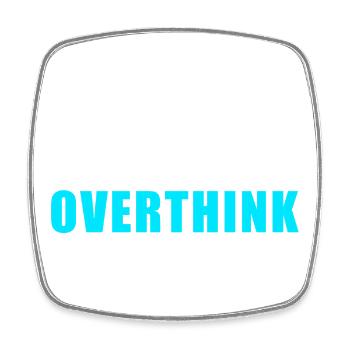Born To Overthink – Funny Shirt Humor - Square fridge magnet - white - Front