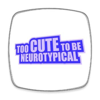 Too Cute To Be Neurotypical Lustig Autismus Logo - Viereckiger Kühlschrankmagnet - Weiß - Vorne