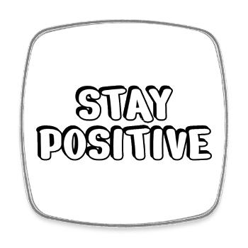 Bleib positiv Fette Typografie - Viereckiger Kühlschrankmagnet - Weiß - Vorne