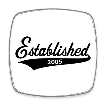 Established 2005 (Year of Birth, Birthday / Black) - Square fridge magnet - white - Front