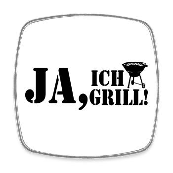 Grillkönig, Grillen, BBQ, Ja ich Grill (25) - Viereckiger Kühlschrankmagnet - Weiß - Vorne