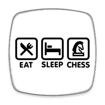 Eat - Sleep - Play chess / Eat, Sleep, chess - Square fridge magnet - white - Front