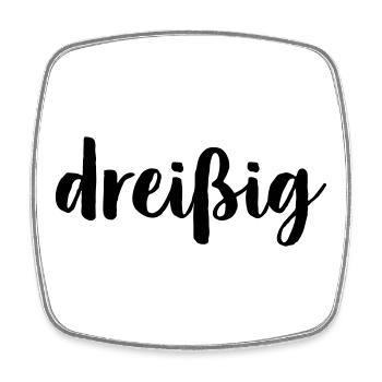 dreißig 30 - Geburtstag Geschenk Jubiläum Jahre - Viereckiger Kühlschrankmagnet - Weiß - Vorne