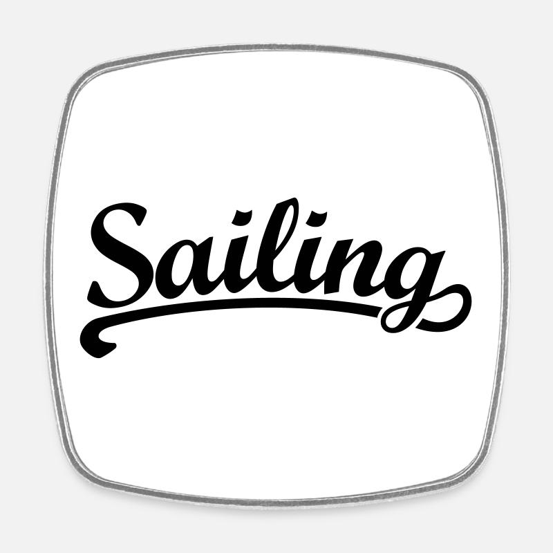 Sailing - Design for Sailors - Square fridge magnet - white