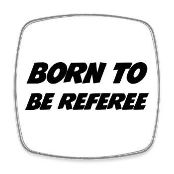 Referee - Schiedsrichter Arbitre - Sport - Match - Viereckiger Kühlschrankmagnet - Weiß - Vorne