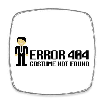 Error 404 - Costume not found - Magnet carré - blanc - Devant