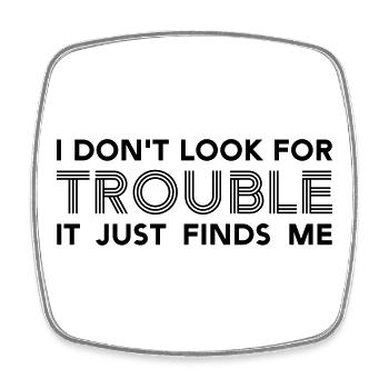 funny sayings - Square fridge magnet - white - Front