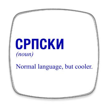 Serbia Serbia Serbian Language - Square fridge magnet - white - Front