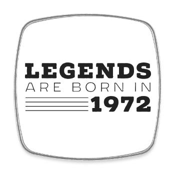 Legend born in 1972 Birthday Gift - Square fridge magnet - white - Front