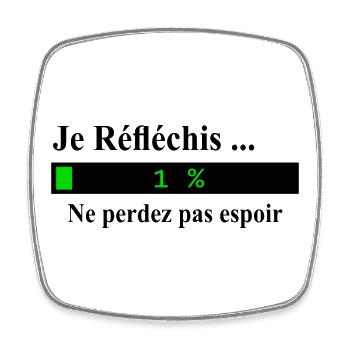 Je réfléchis ne perdez pas espoir - Magnet carré - blanc - Devant