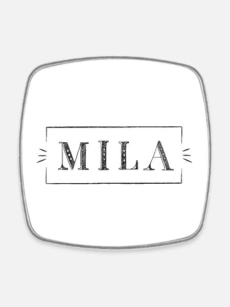 MILA - girl name in a frame - Viereckiger Kühlschrankmagnet - Weiß