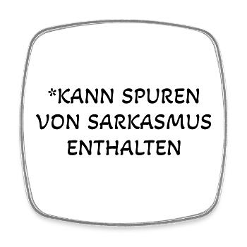 sarcasm traces saying humor - Square fridge magnet - white - Front