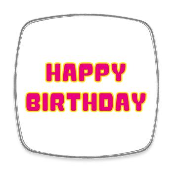 ANNIVERSAIRE. HAPPY BIRTHDAY - Magnet carré - blanc - Devant