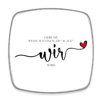 Liebe ist wir -Zusammen Partner Love - Viereckiger Kühlschrankmagnet - Weiß - Vorne